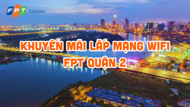 Lap Dat Mang Fpt Quan 2