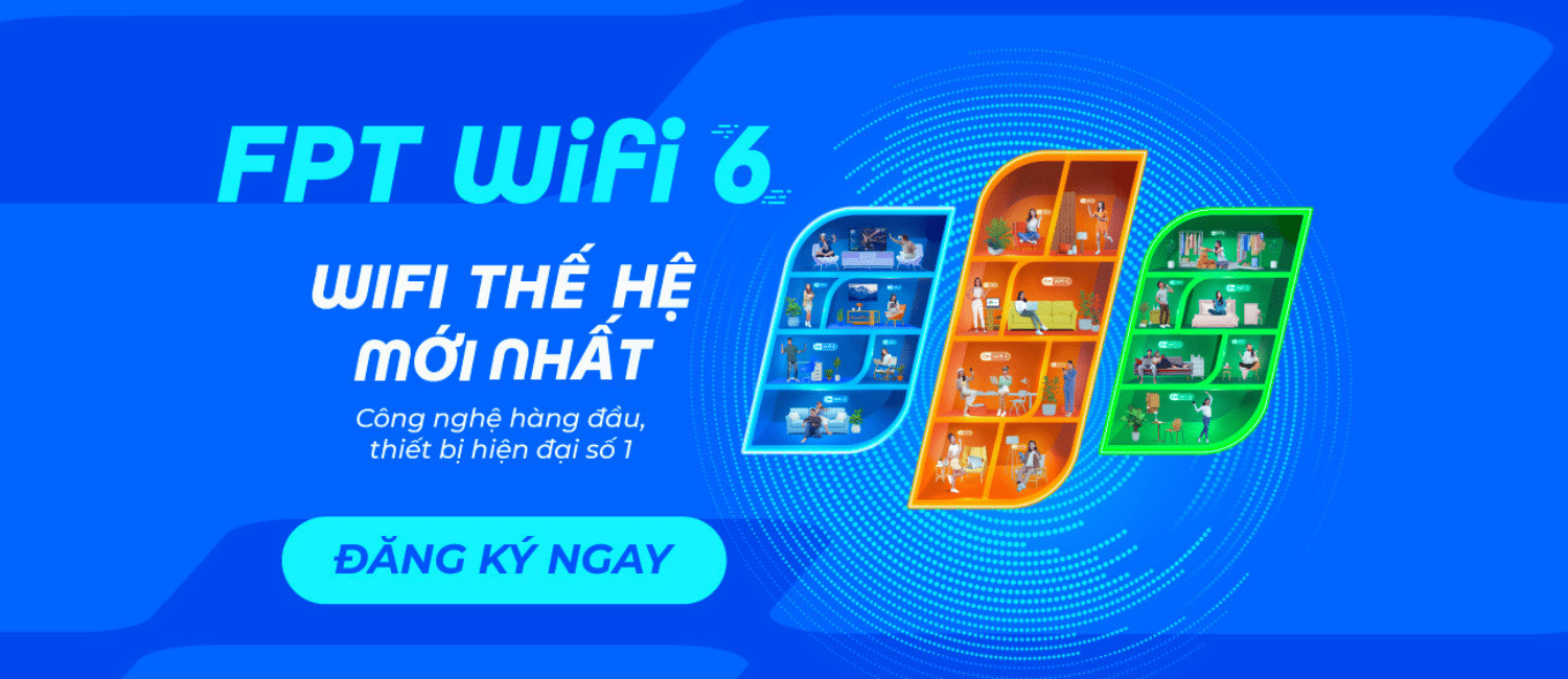 Lap Wifi Fpt Cong Nghe Wifi 6 Moi Nhat
