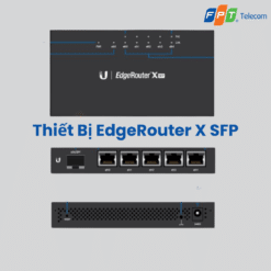 Thiet Bi Edgerouter X Sfp Fpt