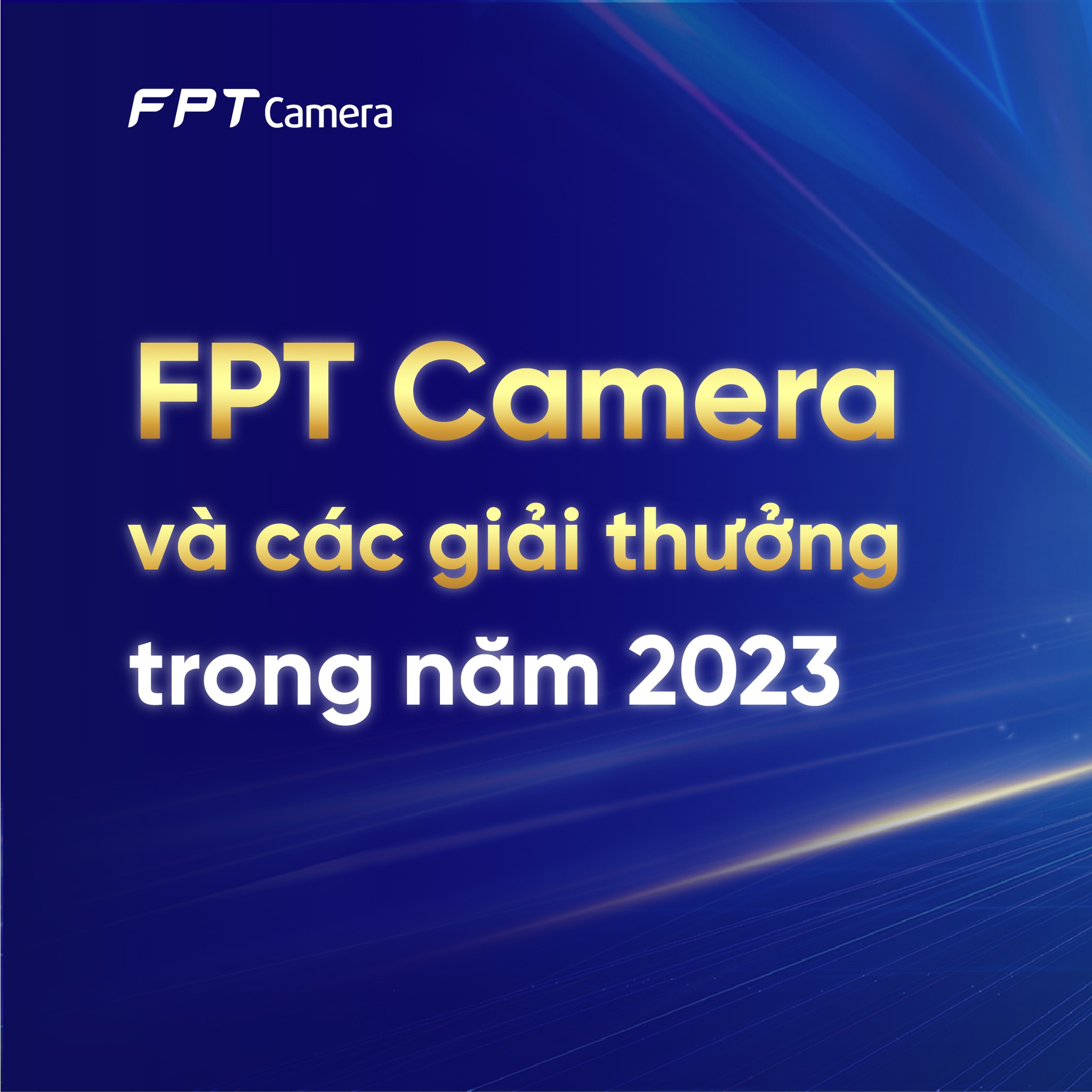 Cac Giai Thuong Cua Camera Fpt Trong Nam 2023